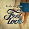 Feel Love (feat. Jordiii) - Play lyrics