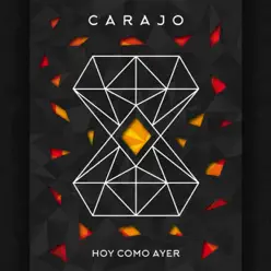 Hoy Como Ayer (En Vivo) - Carajo