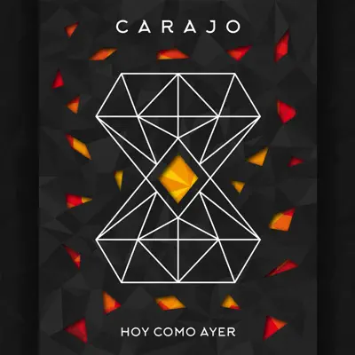 Hoy Como Ayer (En Vivo) - Carajo Hoy Como Ayer (En Vivo) - Carajo