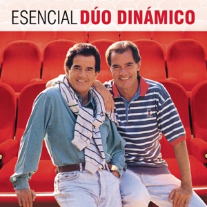 Esencial Dúo Dinámico