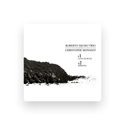 Listen to Roberto Negro Trio, watch music videos, read bio, see tour dates & more!