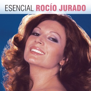 Esencial Rocío Jurado