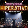 Hiperativo - EP - Paulo Gustavo