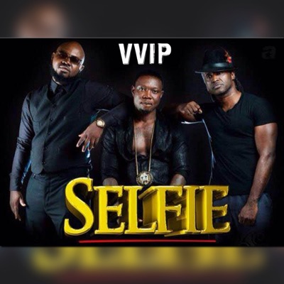 Song - Selfie - VVIP