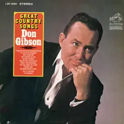 Great Country Songs - Don Gibson