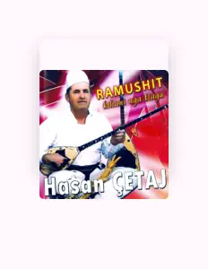 Ascolta Hasan Qetaj, guarda video musicali, leggi la biografia, vedi le date del tour & altro!
