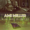 CUI (Calling Under the Influence) - Single