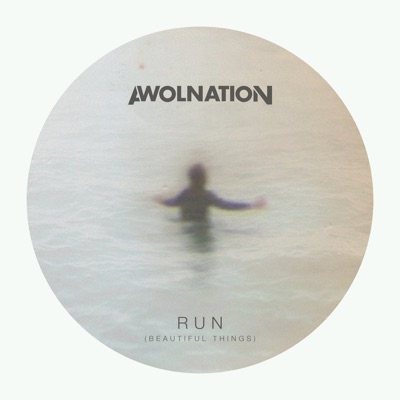 Run (Beautiful Things) - AWOLNATION | Shazam