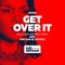 Get Over It (Ezel Remix) artwork