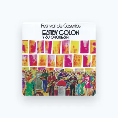 Listen to Estiby Colon y su Orquesta, watch music videos, read bio, see tour dates & more!