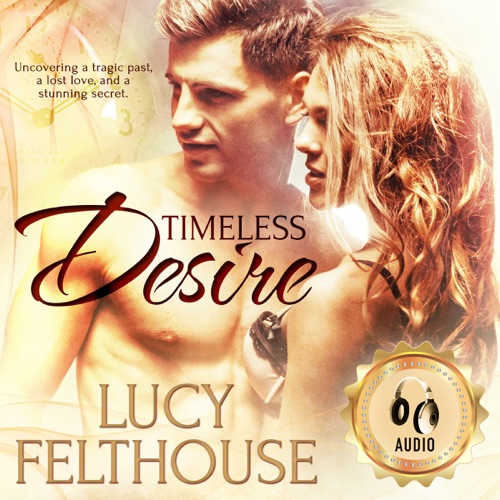 Timeless Desire: An Erotic Romance Short Story (Unabridged) cover
