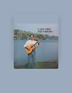 Listen to Lars-Eric Frendberg, watch music videos, read bio, see tour dates & more!
