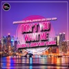 Don't You Want Me (feat. Bikro Digg) - Single
