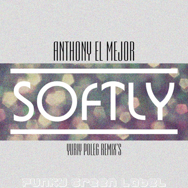 Softly - Single