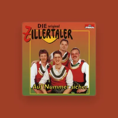 Listen to Die Original Zillertaler, watch music videos, read bio, see tour dates & more!