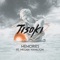 Memories (feat. Megan Hamilton) - Tisoki lyrics