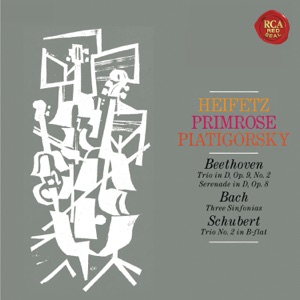 Bach, Beethoven & Schubert: Music for String Trio (Heifetz Remastered)