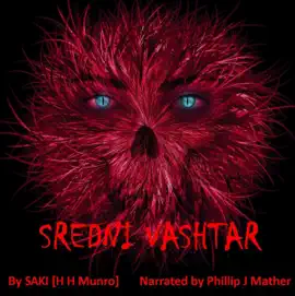Sredni Vashtar (Unabridged)