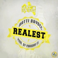 Realest - Single - Matti Baybee