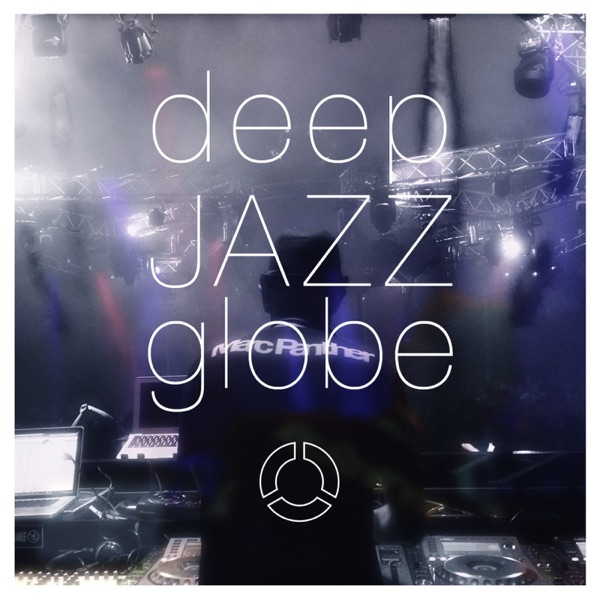Deep Jazz Globe