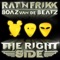 The Right Side - Rät N FrikK & Boaz Van De Beatz lyrics
