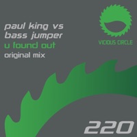 U Found Out (Paul King vs. Bass Jumper) - Single - Paul King & Bass Jumper