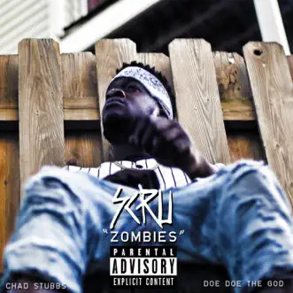 Zombies - Single by Scru Face Jean album reviews, ratings, credits