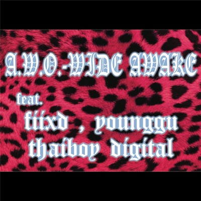 Wide Awake (feat. Fiixd, Younggu & Thaiboy Digital) - Single