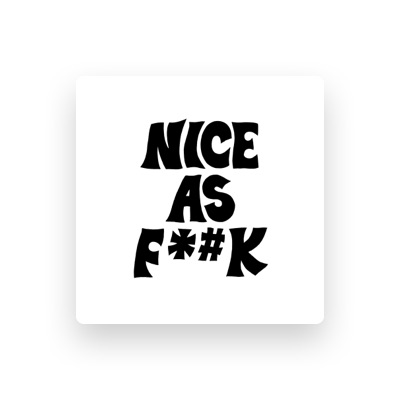 Nice As Fuck