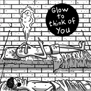Glow to Think of You - Single