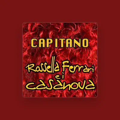 Listen to Rossella Ferrari e i Casanova, watch music videos, read bio, see tour dates & more!