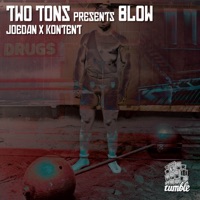 Blow - EP - Joedan, Kontent & Two Tons