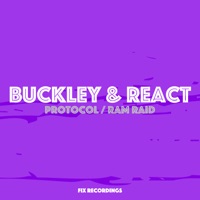 Protocol / Ram Raid - Single - Buckley & React