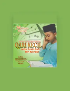 Ακούστε περιεχόμενο από Adik Amir Rafi Bin Nordin, παρακολουθήστε μουσικά βίντεο, διαβάστε το βιογραφικό, δείτε ημερομηνίες περιοδείας, και πολλά ακόμη!