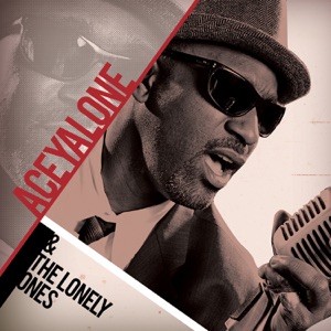 Aceyalone & The Lonely Ones