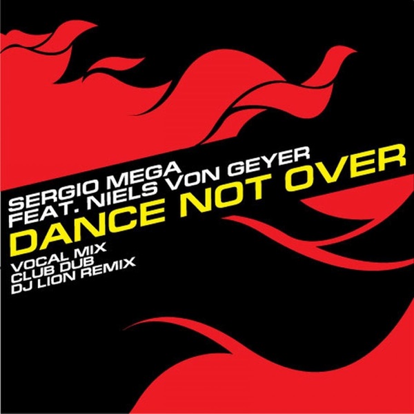 Dance Not Over (feat. Niels von Geyer) - Single