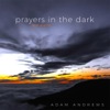 Prayers in the Dark