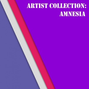 Artist Collection: Amnesia - EP