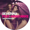 Uno Momento (feat. Ministarke) - Severina