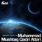 Bas Mera Mahi Salle Alla - Muhammad Mushtaq Qadri Attari lyrics