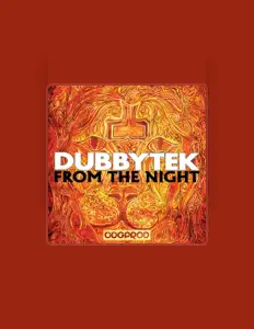 收听 Dubbytek、观看音乐视频、阅读小传、查看巡演日期等 ！