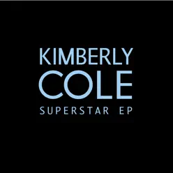 Superstar - EP - Kimberly Cole Superstar - EP - Kimberly Cole