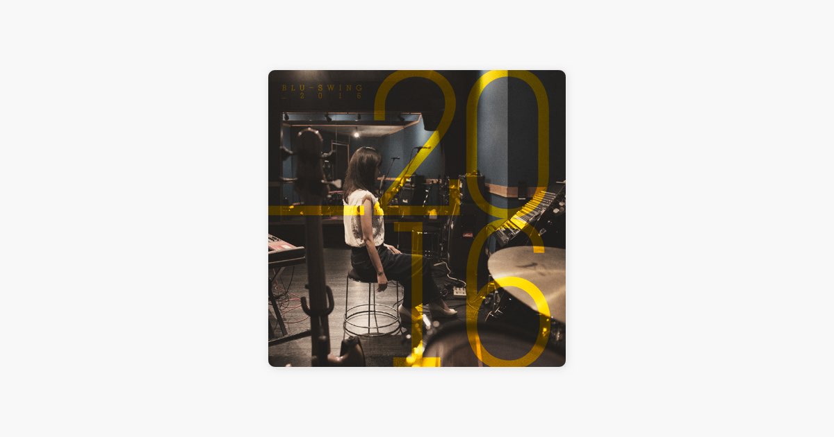 _2016 - Album by BLU-SWING - Apple Music