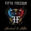 Fifth Freedom - Coming Back for More
