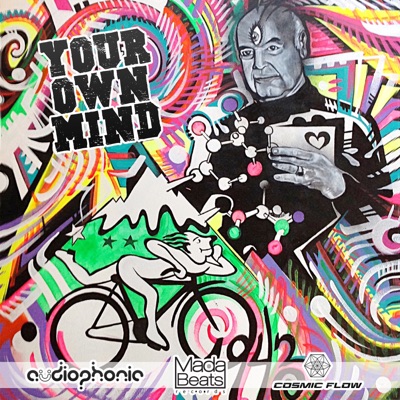 Your Own Mind (Audiophonic vs. Cosmic Flow) - Single