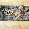 Mental War (feat. Luciano)