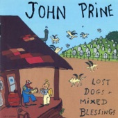 John Prine - Same Thing Happened To Me