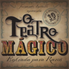 Entrada para Raros (10th Anniversary Edition) - O Teatro Mágico