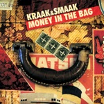 Kraak & Smaak - Money in the Bag (Crazy P Remix)