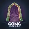 Gong - Through Restless Seas I Come